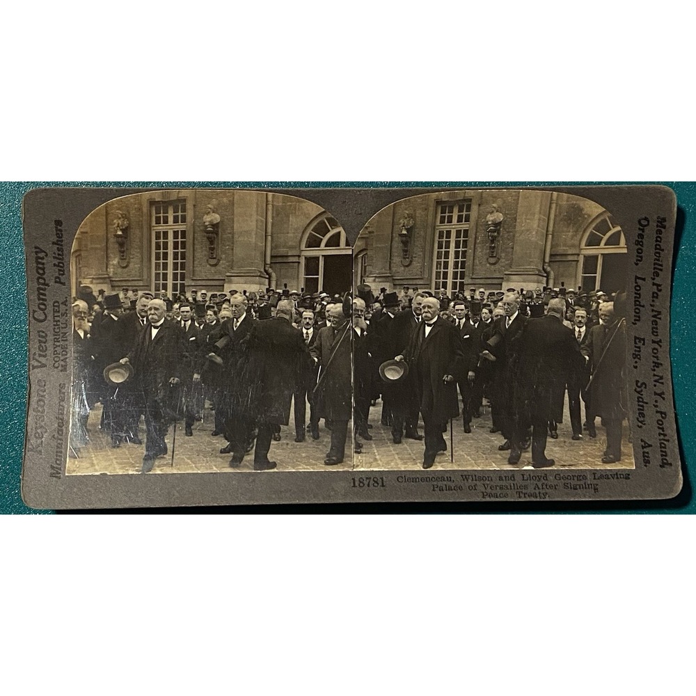WW1 STEREOVIEW KEYSTONE CLEMENCEAU, WILSON, LLOYD GEORGE, SIGN PEACE TREATY 1919